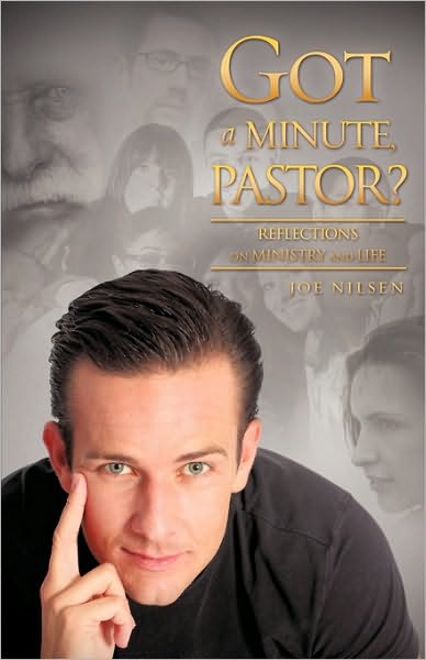 Cover for Joe Nilsen · Got a Minute, Pastor? (Paperback Book) (2010)