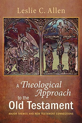 Cover for Leslie C. Allen · A Theological Approach to the Old Testament: Major Themes and New Testament Connections (Pocketbok) (2014)