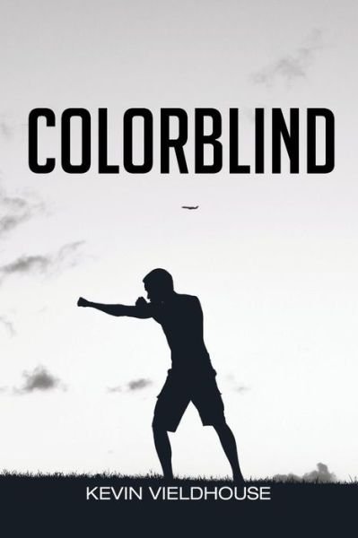 Cover for Kevin Vieldhouse · Colorblind (Paperback Book) (2014)