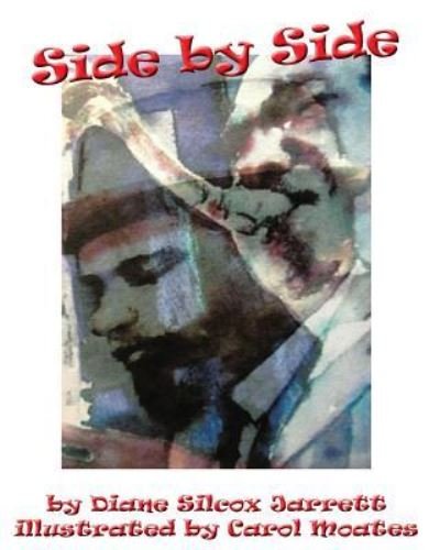 Side by Side - Diane Silcox Jarrett - Books - Indigo Sea Press - 9781630662493 - February 21, 2017