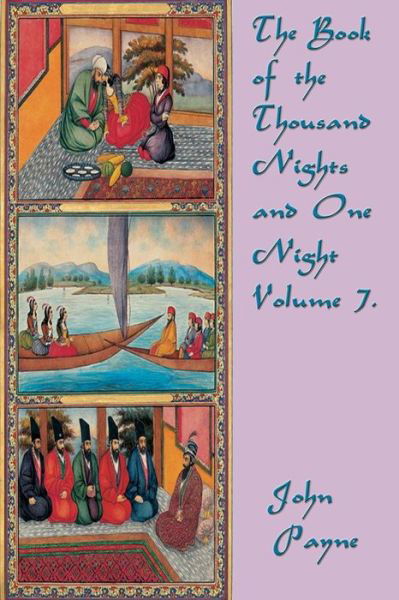 Cover for John Payne · The Book of the Thousand Nights and One Night Volume 7. (Paperback Book) (2015)