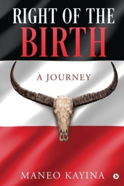 Cover for Maneo Kayina · Right of the Birth (Paperback Book) (2021)