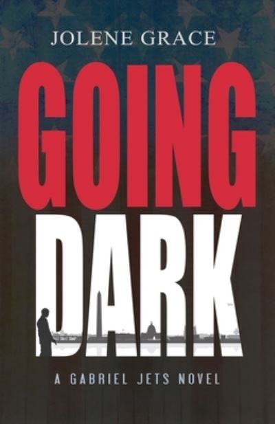 Cover for Jolene Grace · Going Dark (Paperback Book) (2020)