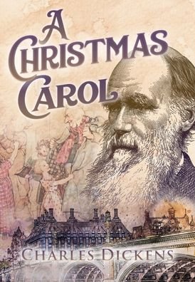 Cover for Charles Dickens · A Christmas Carol (Annotated) (Gebundenes Buch) (2020)