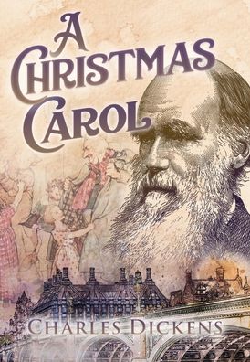 Cover for Charles Dickens · A Christmas Carol (Annotated) (Hardcover bog) (2020)