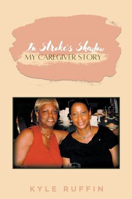 Cover for Kyle Ruffin · In Stroke's Shadow (Paperback Book) (2021)