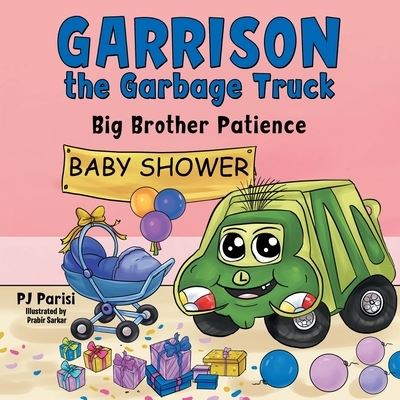 Cover for P. J. Parisi · Garrison the Garbage Truck (Book) (2022)