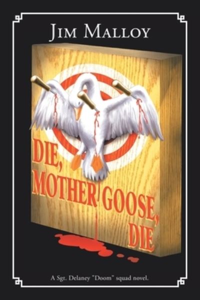 Cover for Jim Malloy · Die Die, Mother Goose (Book) (2022)