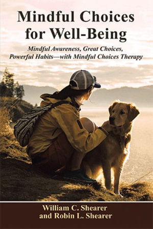 Cover for William C. Shearer · Mindful Choices for Well-Being (Book) (2022)