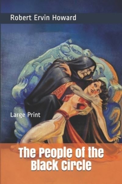 Cover for Robert Ervin Howard · The People of the Black Circle (Paperback Book) (2021)