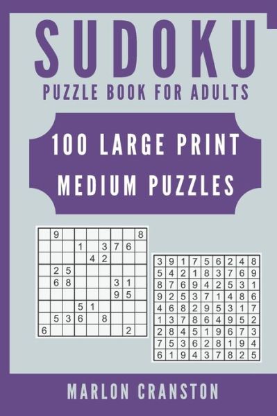 Cover for Marlon Cranston · Sudoku Puzzle Book For Adults (Paperback Book) (2019)