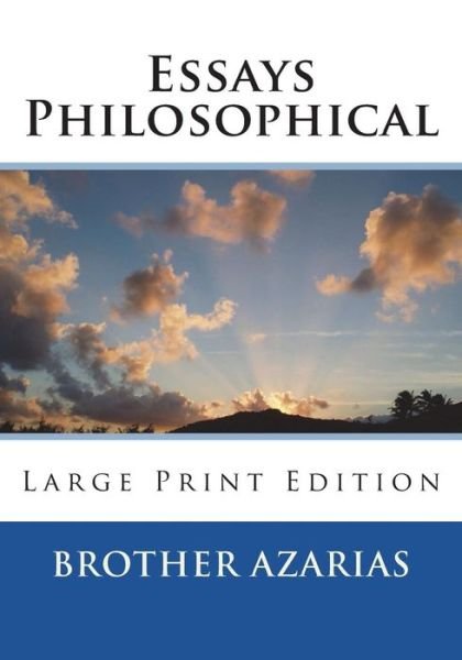Cover for Brother Azarias · Essays Philosophical (Paperback Book) (2018)