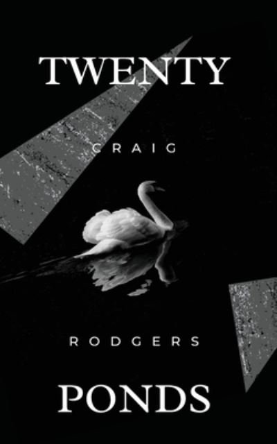 Cover for Craig Rodgers · Twenty Ponds (N/A) (2021)