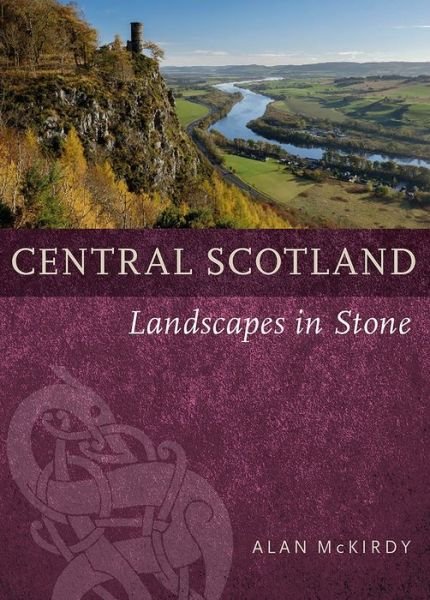 Cover for Alan McKirdy · Central Scotland: Landscapes in Stone (Paperback Book) (2022)