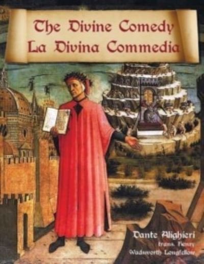 Cover for MR Dante Alighieri · The Divine Comedy / La Divina Commedia - Parallel Italian / English Translation (Taschenbuch) (2015)