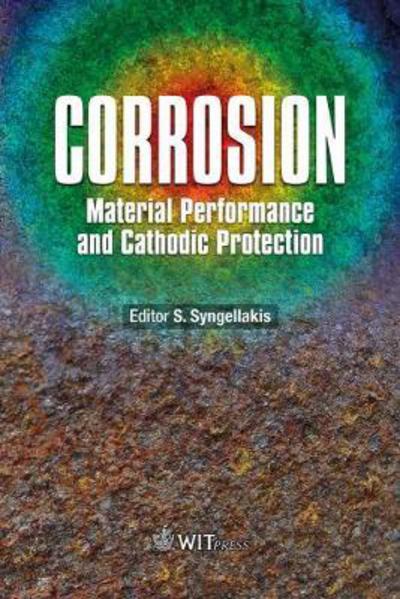 Corrosion - S. Syngellakis - Books - WIT Press - 9781784662493 - May 9, 2017