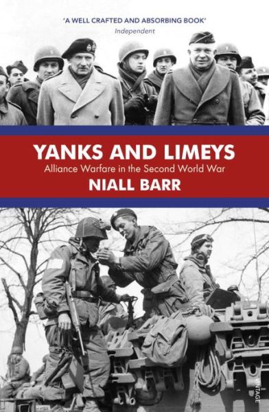 Cover for Niall Barr · Yanks and Limeys: Alliance Warfare in the Second World War (Paperback Bog) (2016)