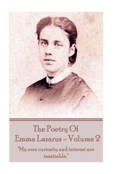 Cover for Emma Lazarus · The Poetry of Emma Lazarus - Volume 2 (Taschenbuch) (2016)