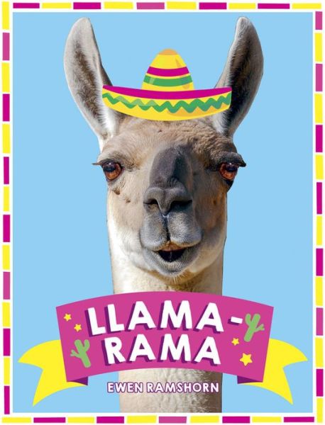 Ewen Ramshorn · Llama-Rama: Hilarious Llama and Alpaca Memes, Images and Jokes (Gebundenes Buch) (2017)