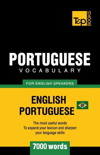 Cover for Andrey Taranov · Portuguese vocabulary for English speakers - English-Portuguese - 7000 words (Pocketbok) (2019)