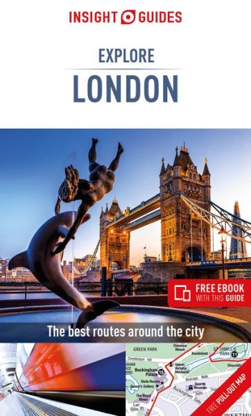 Cover for Insight Guides Travel Guide · Insight Guides Explore London (Travel Guide with Free eBook) - Insight Guides Explore (Paperback Bog) [3 Revised edition] (2019)