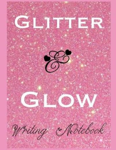 Cover for Ahavaha · Glitter and Glow Writing Notebook (Paperback Book) (2018)