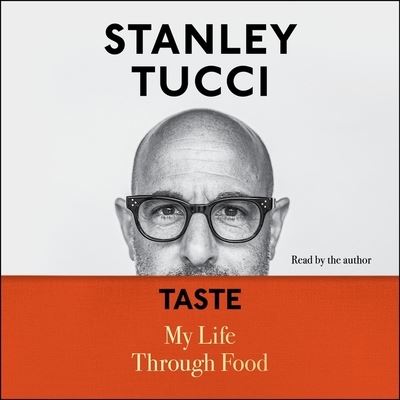 Cover for Stanley Tucci · Taste My Life Through Food (CD) (2021)