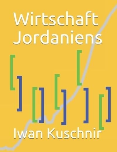 Cover for Iwan Kuschnir · Wirtschaft Jordaniens (Paperback Book) (2019)