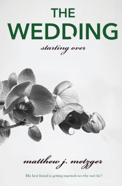 Cover for Matthew J Metzger · The Wedding (Paperback Book) (2020)