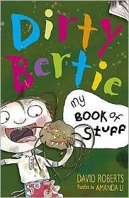 My Book of Stuff - Dirty Bertie - Alan MacDonald - Livros - Little Tiger Press Group - 9781847150493 - 5 de maio de 2008