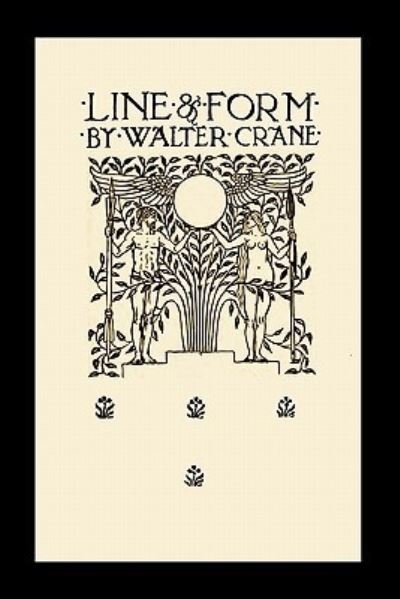 Cover for Walter Crane · Line and Form (Paperback) (Paperback Book) (2010)