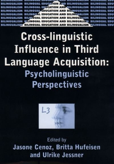 Cover for Jasone Cenoz · Cross-Linguistic Influence in Third Language Acquisition (Hardcover Book) (2001)
