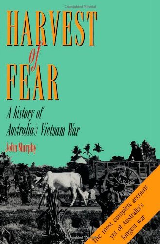Cover for John Murphy · Harvest of Fear: a History of Australia's Vietnam War (Paperback Book) (1993)