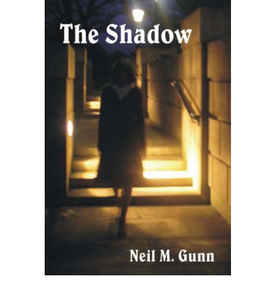 Cover for Neil M. Gunn · The Shadow (Paperback Book) (2006)