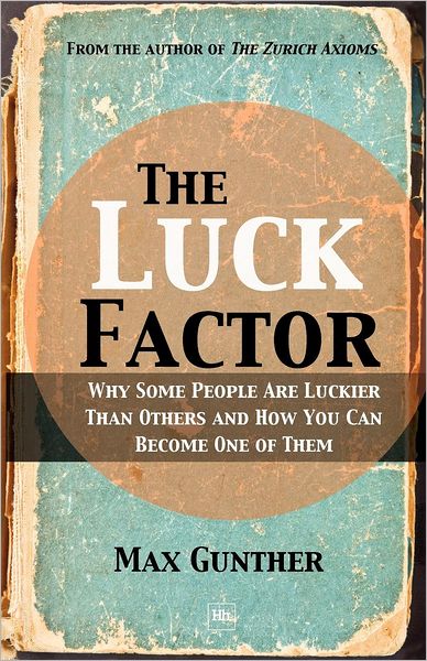 Cover for Max Gunther · The Luck Factor (N/A) (2010)