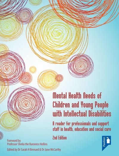Cover for Dr Sarah Bernard · Mental Health Needs of Children and Young People with Intellectual Disabilities 2nd edition (Paperback Book) [Adapted edition] (2020)