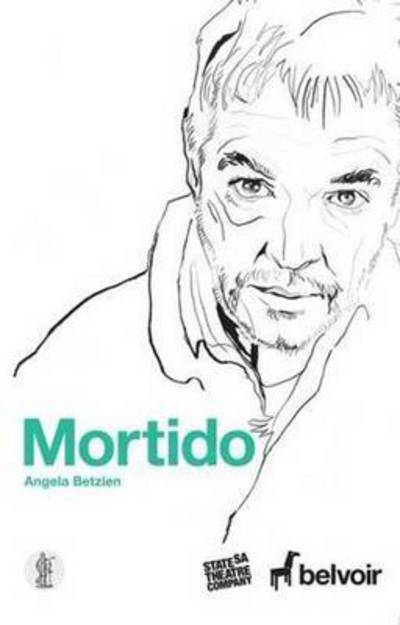 Cover for Angela Betzien · Mortido (Taschenbuch) (2015)