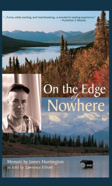 On the Edge of Nowhere - Elliott - Books - Epicenter Press, Incorporated - 9781941890493 - June 1, 2002