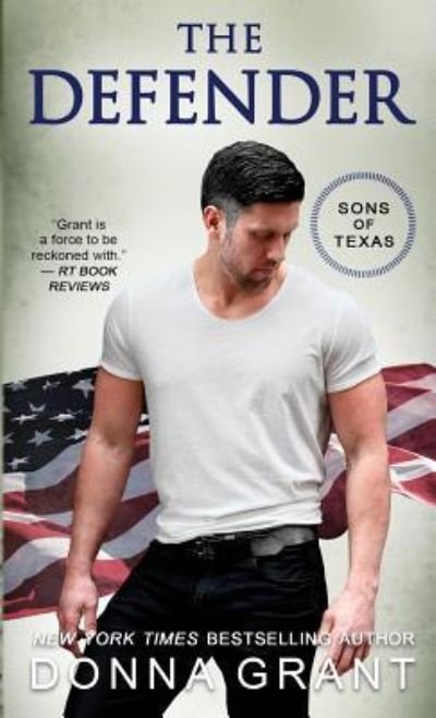 Cover for Donna Grant · The Defender - Sons of Texas (Pocketbok) (2019)
