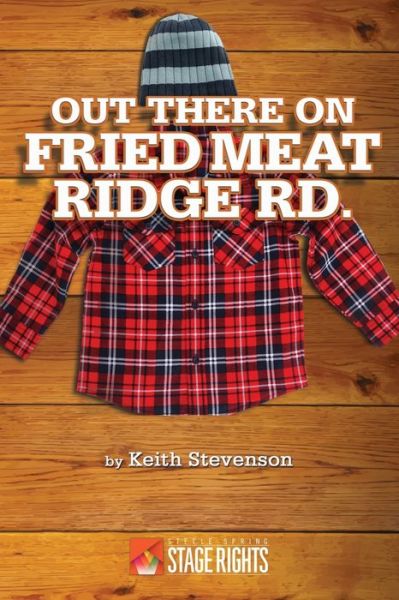 Cover for Keith Stevenson · Out There On Fried Meat Ridge Rd (Paperback Book) (2018)