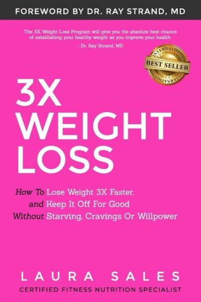 Cover for Laura Sales · 3X Weight Loss (Paperback Book) (2018)