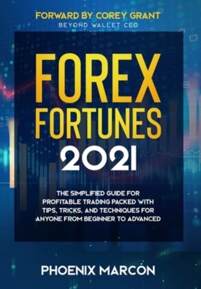 Cover for Phoenix Marcon · Forex Fortunes 2021 (Hardcover Book) (2021)