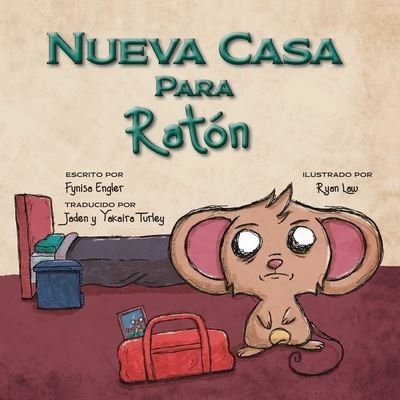 Cover for Fynisa Engler · Nueva Casa Para Ratón (Paperback Book) (2023)