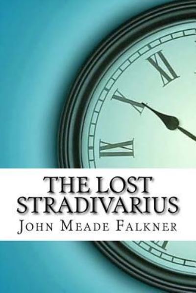 Cover for John Meade Falkner · The Lost Stradivarius (Paperback Bog) (2017)