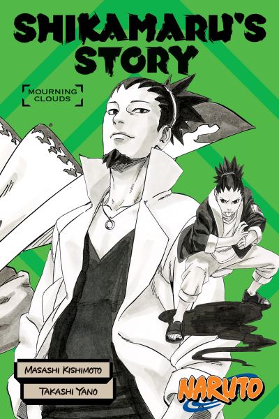 Cover for Takashi Yano · Naruto: Shikamaru's Story--Mourning Clouds - Naruto Novels (Pocketbok) (2021)