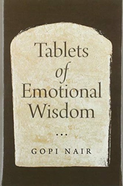 Cover for Gopi Nair · Tablets of Emotional Wisdom (Gebundenes Buch) (2020)