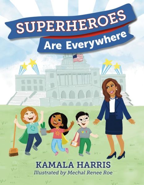 Cover for Kamala Harris · Superheroes Are Everywhere (Hardcover Book) (2019)