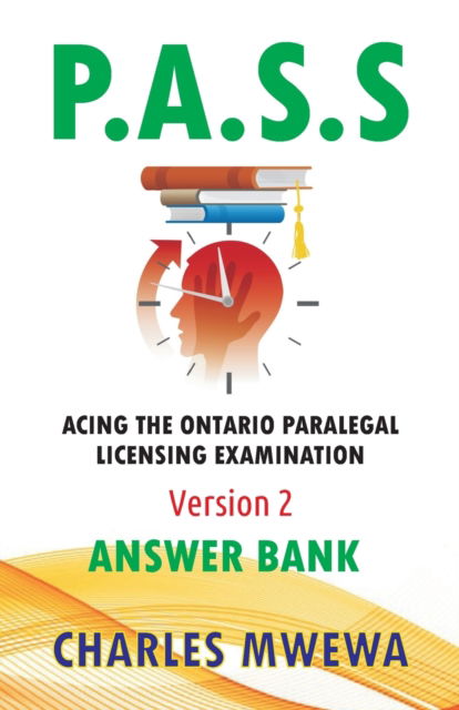 P.A.S.S, Version 2: Answer Bank - Charles Mwewa - Książki - Africa in Canada Press - 9781988251493 - 4 sierpnia 2021