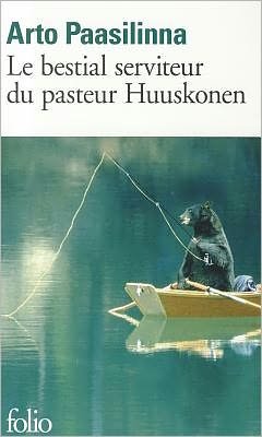 Cover for Arto Paasilinna · Le Bestial Serv Du Past Huu (Pocketbok) [French edition] (2008)