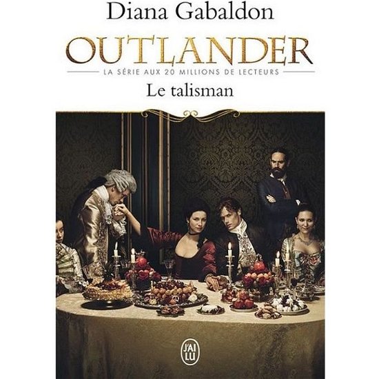 Cover for Diana Gabaldon · Outlander 02. Le talisman (Paperback Bog) (2014)